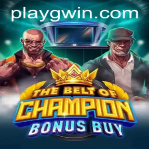 The Ultimate Gaming Experience: TheBeltOfChampionBonusBuy and GWin.PH